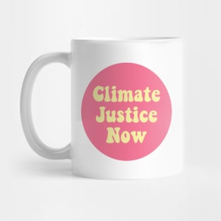 Climate Justice Now Mug